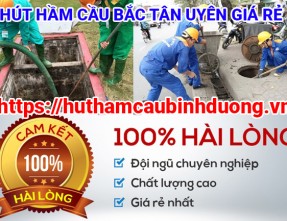 Hút hầm cầu huyện Bắc Tân Uyên ✅ [Nhanh gọn] & [Chất lượng] & [Giá rẻ]