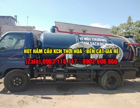 Chuyên hút hầm cầu uy tín giá rẻ - Cam kết sạch sẽ tại KCN Thới Hòa Bến Cát