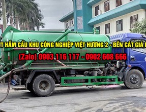 Đội xe hút hầm cầu giá rẻ uy tín tại khu công nghiệp Việt Hương 2 - Bến Cát