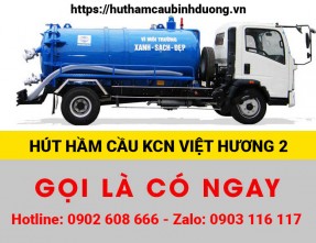 Dịch vụ hút hầm cầu KCN Việt Hương 2 ✅ [GIÁ RẺ] & [ĐẢM BẢO SẠCH SẼ]