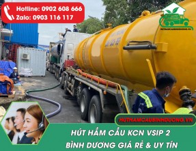Dịch vụ hút hầm cầu KCN Vsip 2 giá rẻ, không đục phá ✔️ Phục Vụ 24/24