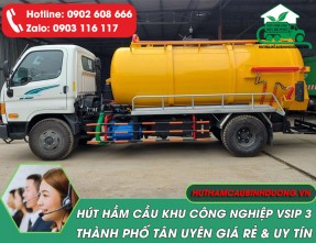 Hút hầm cầu KCN Vsip 3 uy tín✔️ Giá thành rẻ ✔️ Nhanh chóng nhất