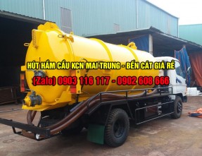 Dịch vụ hút hầm cầu giá rẻ, uy tín, cam kết sạch sẽ tại KCN Mai Trung - Bến Cát