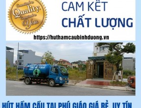 Dịch vụ hút hầm cầu Phú Giáo ✅ [GIÁ RẺ] & [UY TÍN]