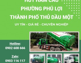 Hút hầm cầu giá rẻ tại Phường Phú Lợi - Cam kết thi công nhanh gọn, chuyên nghiệp, uy tín