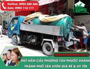 Dịch vụ hút hầm cầu phường Tân Phước Khánh - Tân Uyên giá rẻ 24/24
