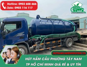 Hút Hầm Cầu Phường Tây Nam TPHCM Giá Rẻ, Uy Tín, Phục Vụ 24/24