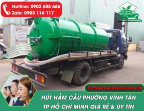 Hút Hầm Cầu Phường Vĩnh Tân [TPHCM] – Giá Rẻ, Gọi Là Có!