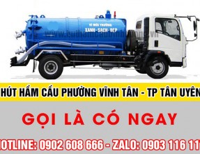 Nhận hút hầm cầu phường Vĩnh Tân Thành Phố Tân Uyên uy tín, giá rẻ