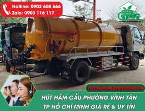 Hút hầm cầu tại phường Vĩnh Tân TPHCM giá rẻ, uy tín, sạch triệt để 100%