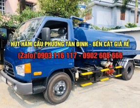 Hút hầm cầu Tân Định - Bến Cát giá rẻ, cam kết sạch sẽ