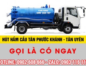 Dịch vụ hút hầm cầu Tân Phước Khánh giá rẻ, cam kết sạch sẽ 100%
