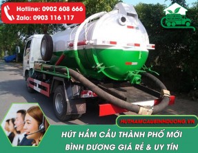 Hút hầm cầu Thành Phố Mới Bình Dương giá rẻ, cam kết sạch triệt để, phục vụ 24/24