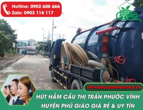 Hút hầm cầu thị trấn Phước Vĩnh huyện Phú Giáo ✅ [GIÁ RẺ - NHANH CHÓNG - PHỤC VỤ 24/24]