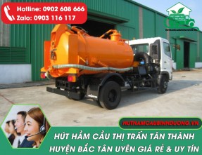 Hút hầm cầu Tân Thành Bắc Tân Uyên chuyên nghiệp, giá rẻ, phục vụ 24/24