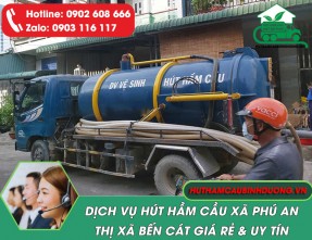 Hút hầm cầu tại xã Phú An Bến Cát giá rẻ, uy tín, sạch triệt để 100%