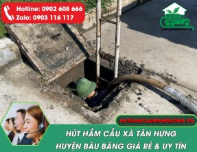 Dịch vụ hút hầm cầu tại Tân Hưng - Bàu Bàng sạch sẽ, uy tín, giá rẻ