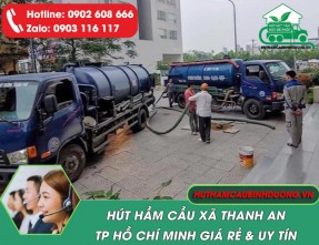 Hút Hầm Cầu Tại Xã Thanh An TPHCM Sạch Triệt Để - Giá Tốt