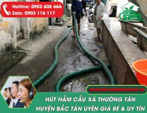 Hút hầm cầu xã Thường Tân huyện Bắc Tân Uyên chuyên nghiệp, giá rẻ, phục vụ 24/24