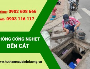 Dịch vụ Thông Cống Nghẹt Bến Cát ✓ Uy tín ✓ Chất lượng ✓ Giá thành rẻ