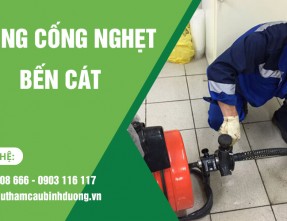 Dịch vụ thông cống nghẹt tại Bến Cát Uy Tín Giá Rẻ [BH Dài Hạn]