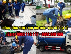 Dịch vụ thông cầu cống nghẹt giá rẻ uy tín tại KCN Thới Hòa - Bến Cát