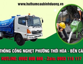 Dịch vụ thông cống nghẹt phường Thới Hòa - Bến Cát uy tín, chất lượng, tận tâm