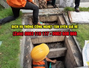Thông công nghẹt Tân Uyên giá rẻ, thi công nhanh chóng, đảm bảo sạch sẽ