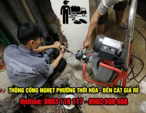 Dịch vụ thông cống nghẹt phường Thới Hòa - Bến Cát giá rẻ chuyên nghiệp