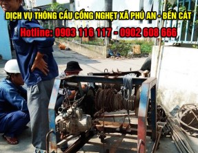 Dịch vụ thông cống nghẹt Phú An - Bến Cát giá rẻ chuyên nghiệp
