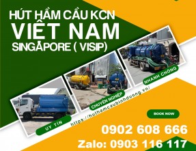 DỊCH VỤ HẦM CẦU CHUYÊN NGHIỆP TẠI KCN VIỆT NAM - SINGAPORE ( VISIP) THUẬN AN